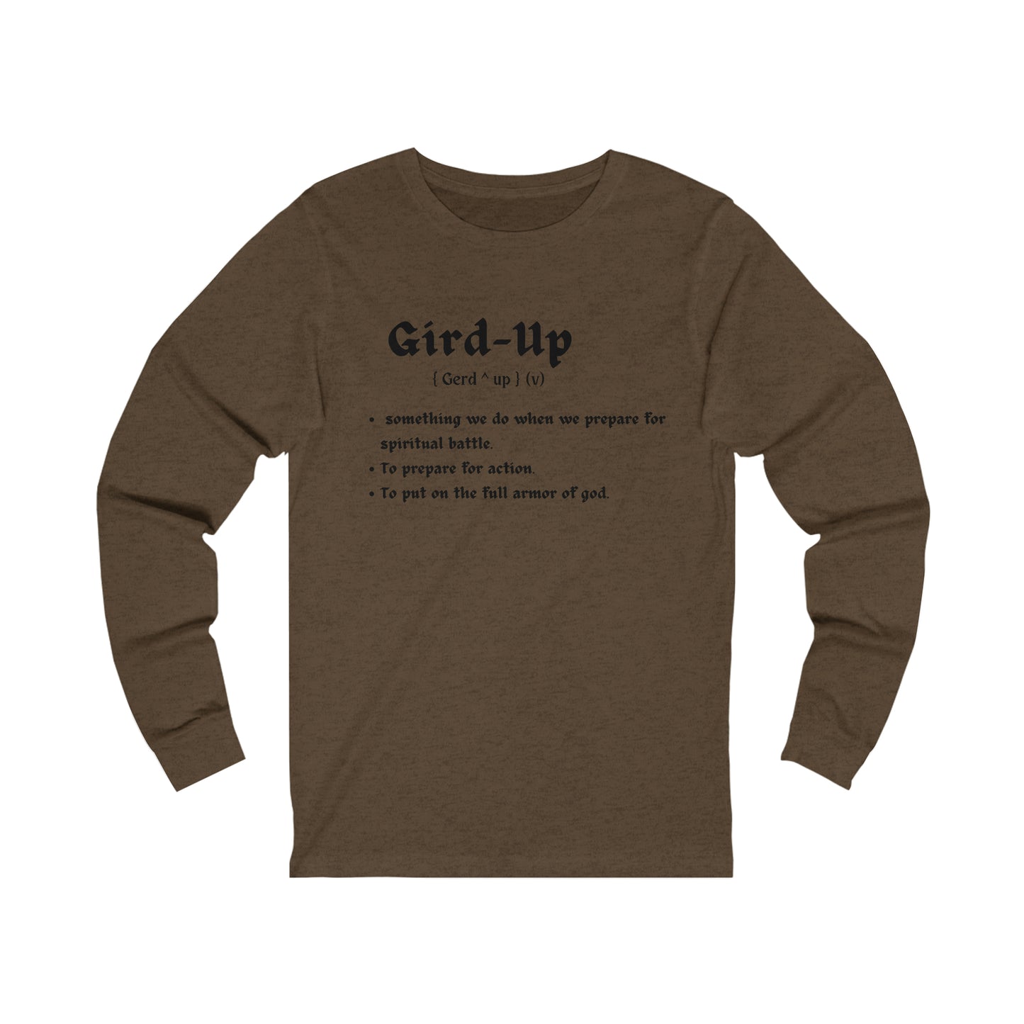 The Gird Up Unisex Jersey Long Sleeve Tee