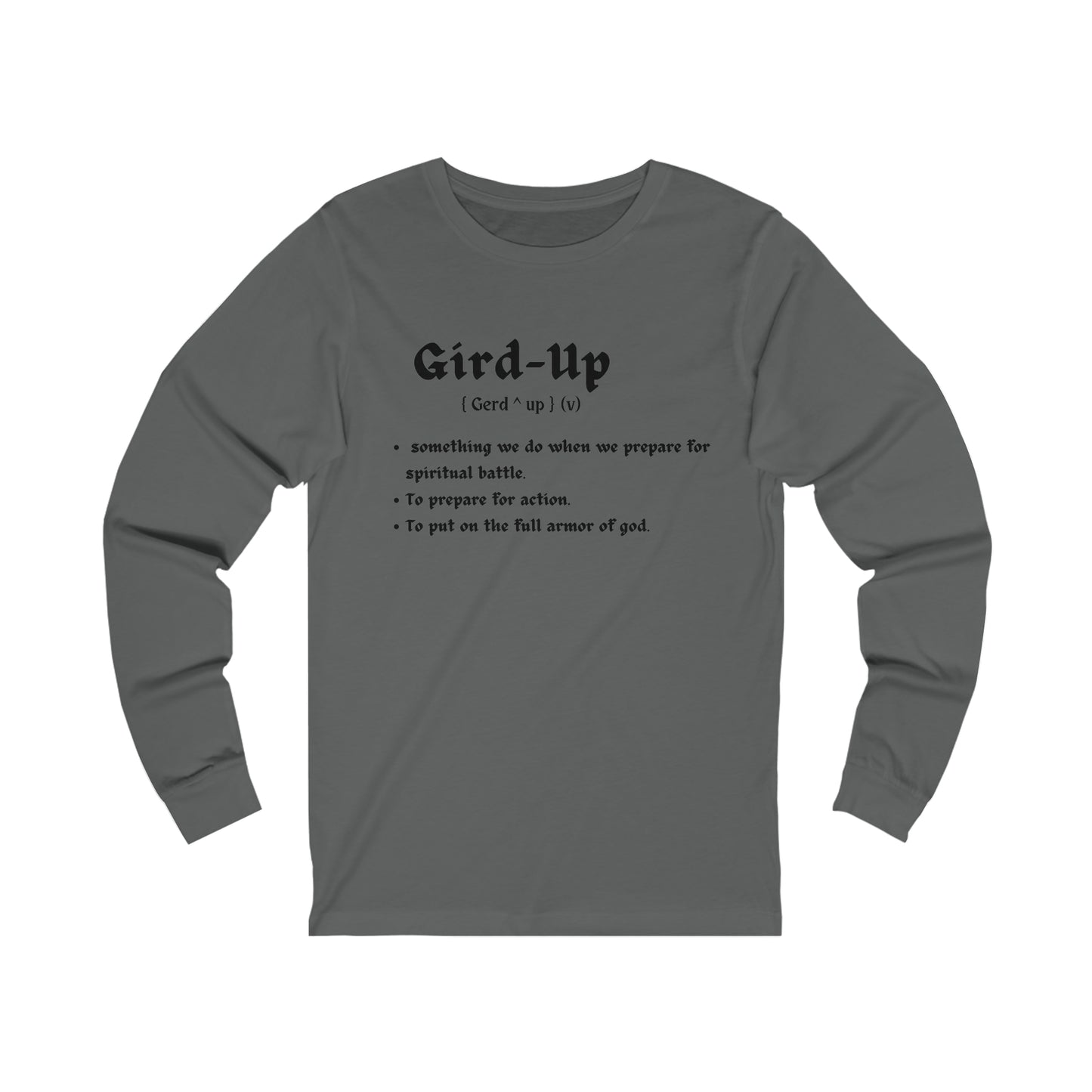 The Gird Up Unisex Jersey Long Sleeve Tee