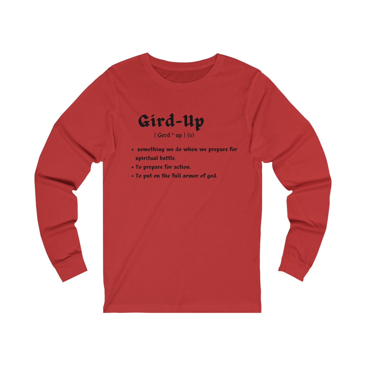 The Gird Up Unisex Jersey Long Sleeve Tee