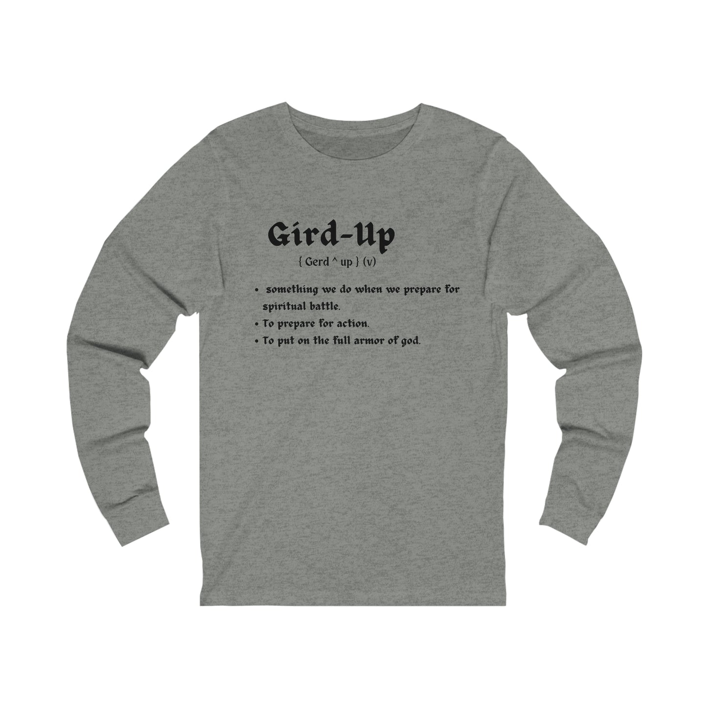 The Gird Up Unisex Jersey Long Sleeve Tee