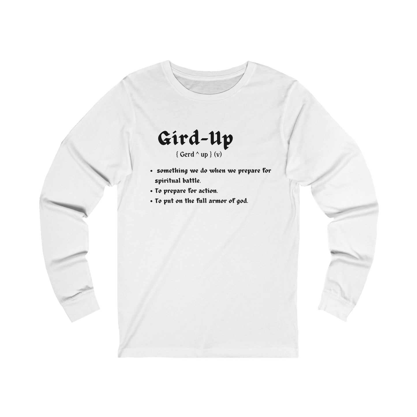 The Gird Up Unisex Jersey Long Sleeve Tee